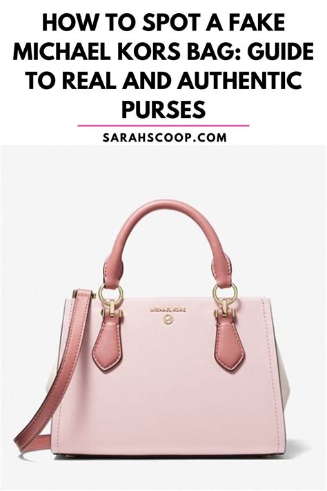 How To Spot a Fake Michael Kors Bag: Guide to Real and